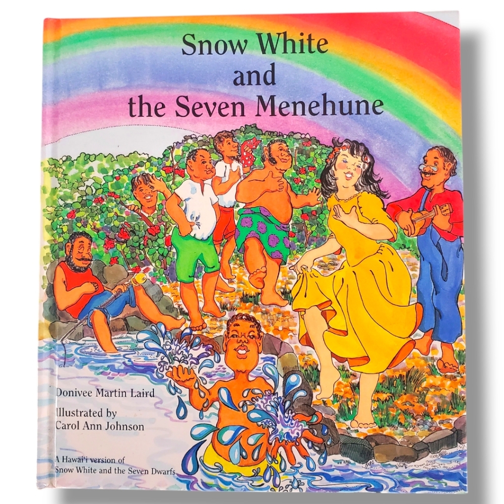 SNOW WHITE AND THE SEVEN MENEHUNE By Donivee Martin Laird - Hardcover EXCELLENT